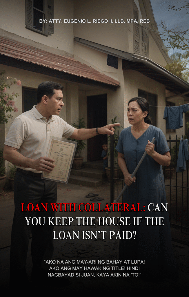 Loan with Collateral: Can You Keep the House If the Loan Unpaid?