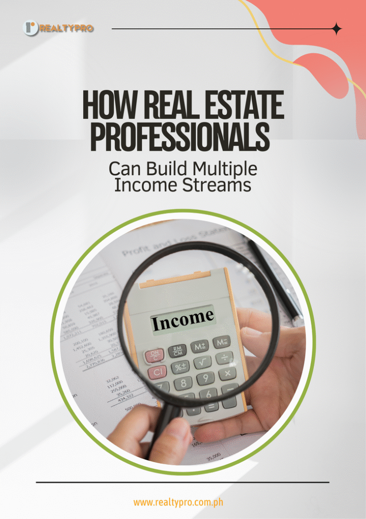 How Real Estate Professionals Can Build Multiple Income Streams