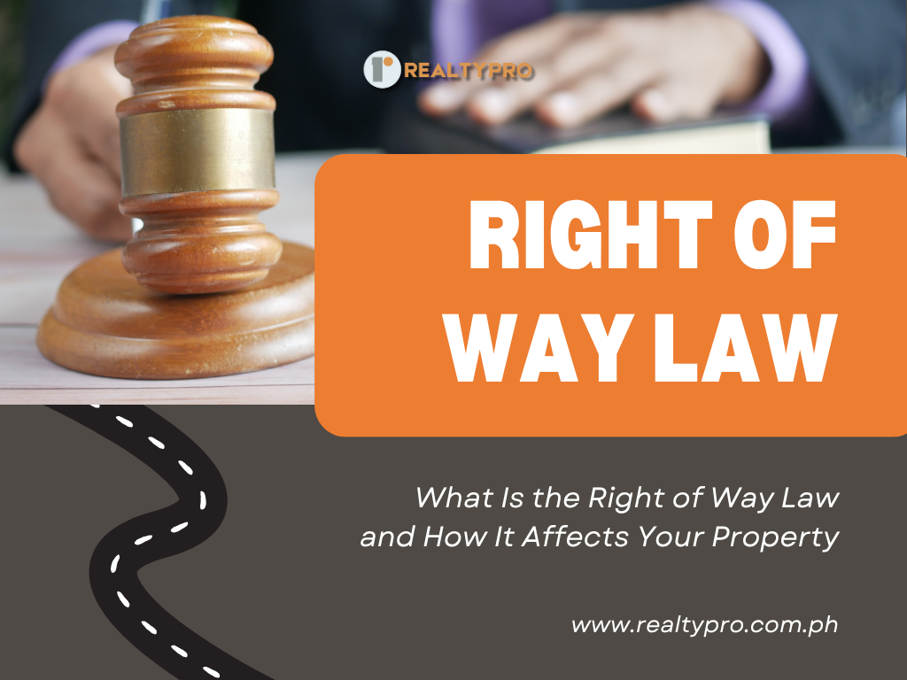 What Is the Right of Way Law and How It Affects Your Property