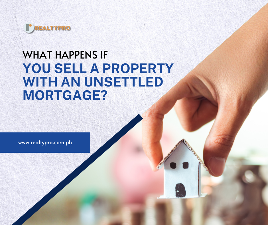 You Sell a Property with an Unsettled Mortgage